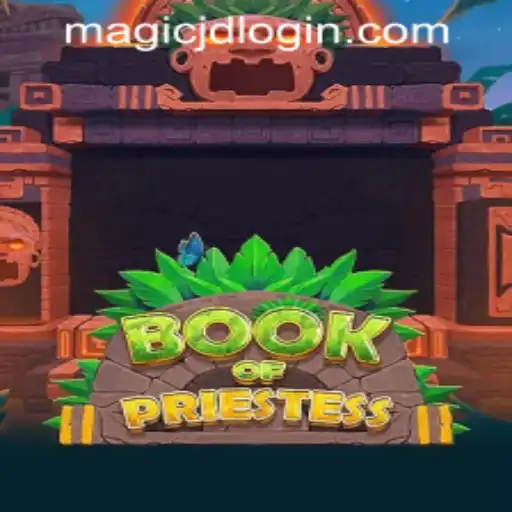 Exploring the Enchanting World of BookOfPriestess in MAGIC JD CASINO