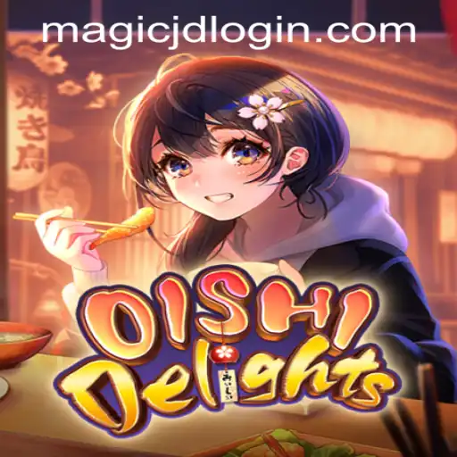 Experience the Charm of OishiDelights at MAGIC JD CASINO
